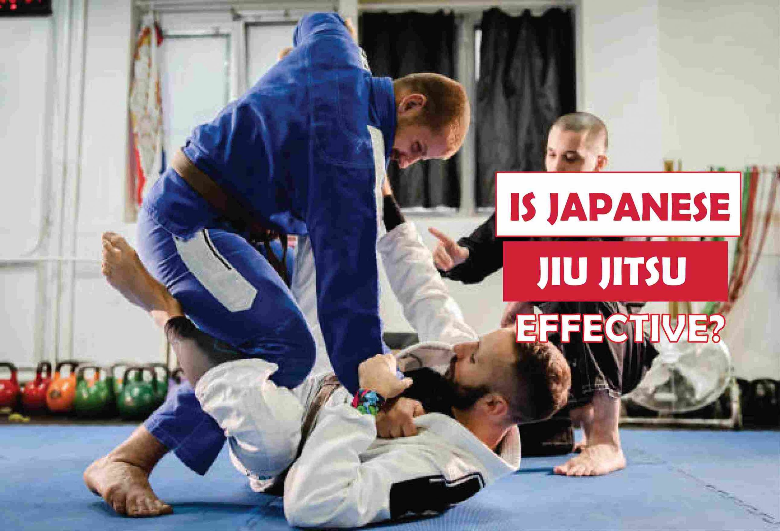 Is Japanese Jiu Jitsu Effective than Brazilian Jiu Jitsu