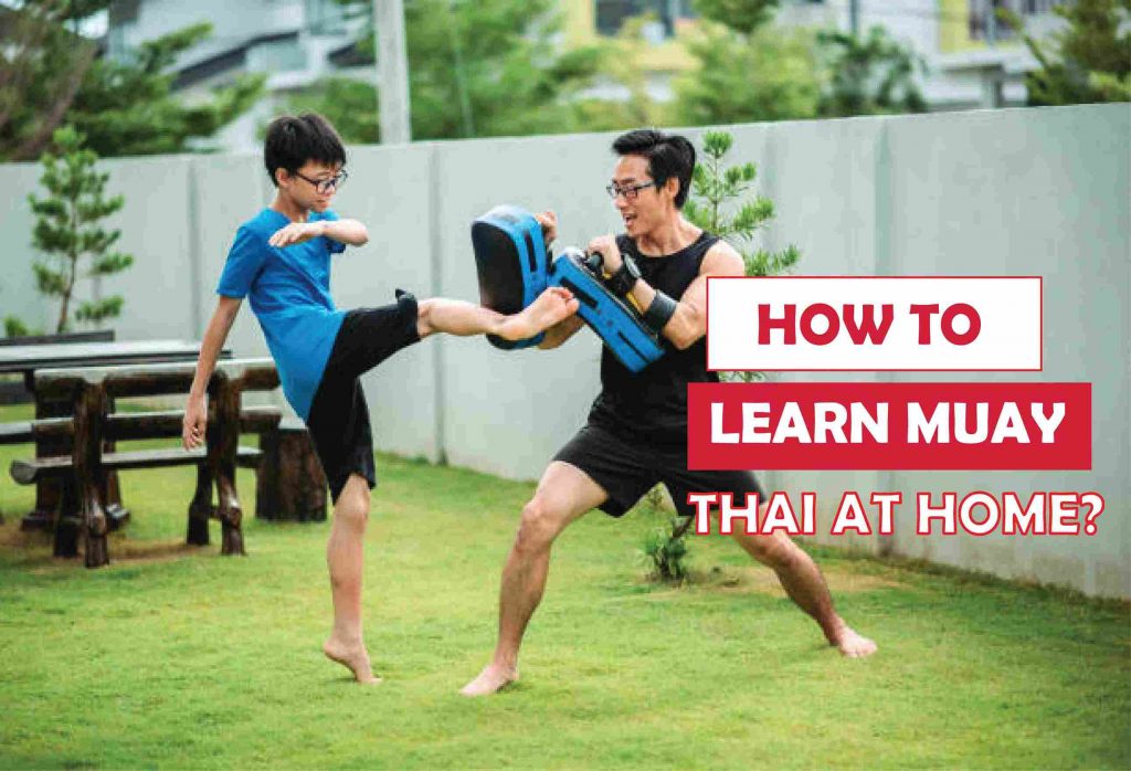 How to Learn Muay Thai at Home-Step-By-Step Guide