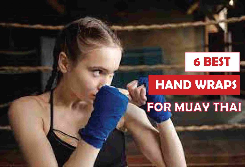 6 Best Hand Wraps For Muay Thai in 2022