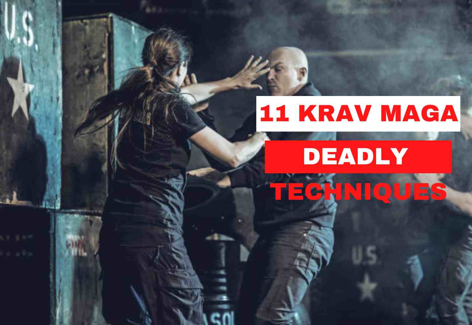 11 Krav Maga Deadly Techniques To Beat Anyone